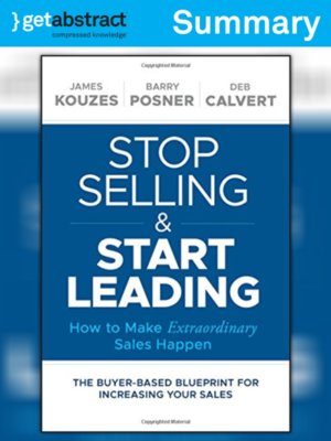 cover image of Stop Selling and Start Leading (Summary)